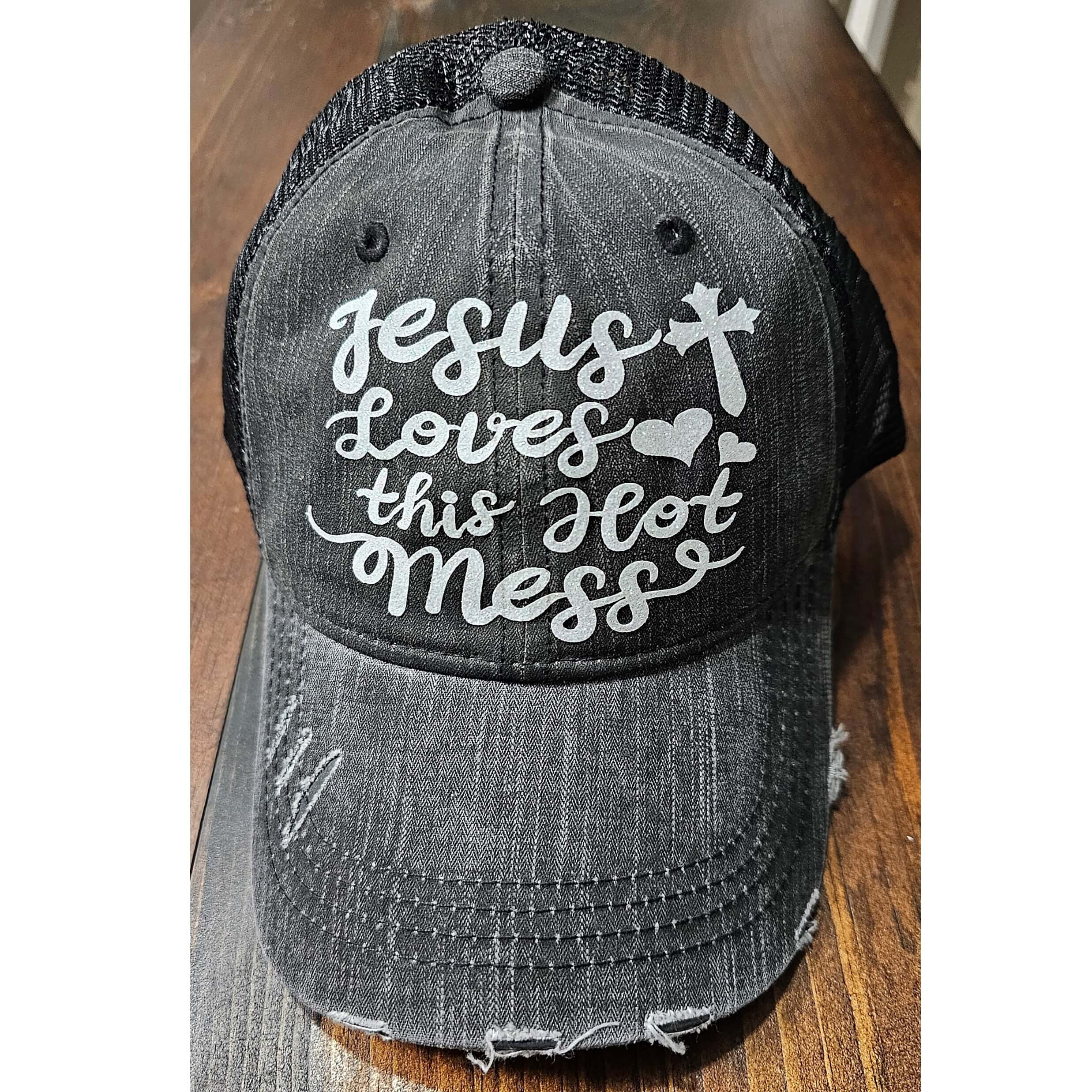 Jesus loves hot mess